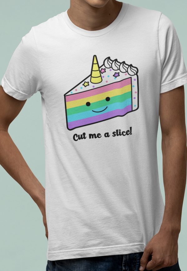 Cut Me A Slice T-Shirt with cake image