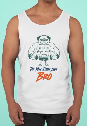 Do you even lift bro vest with flexing dog image