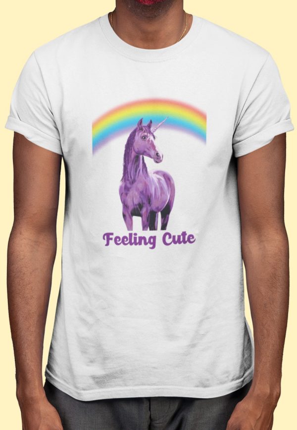 feeling cute t-shirt with unicorn and rainbow image