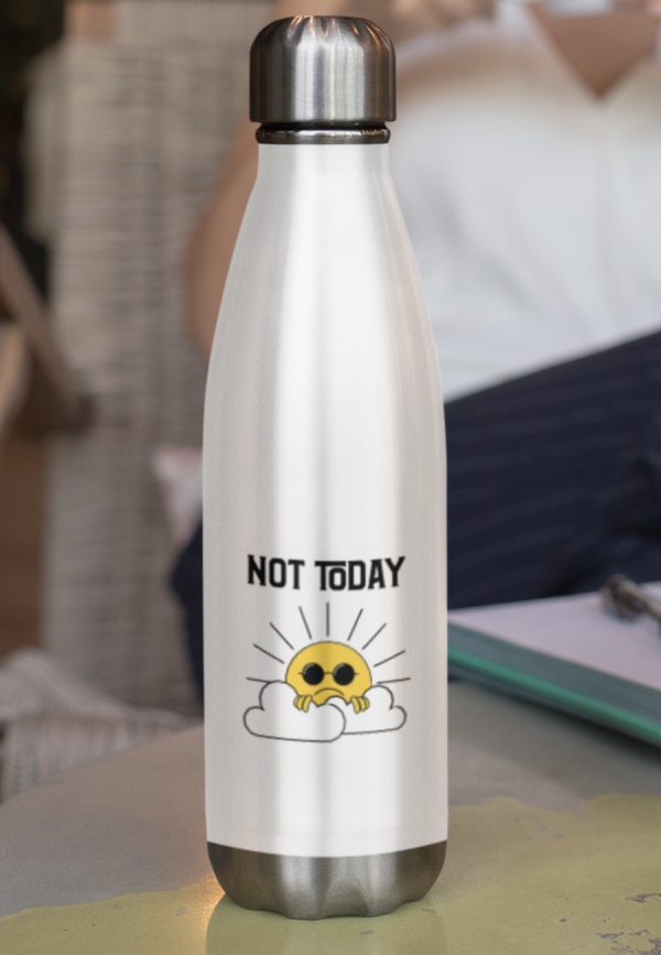 Not today bottle design.