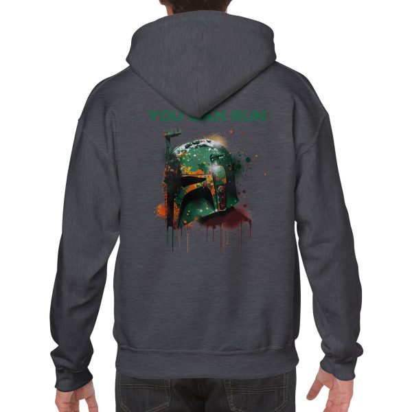 Hoodie with text reading "you can run" and a sci fi bounty hunter image.